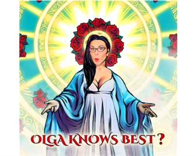 Olga knows best